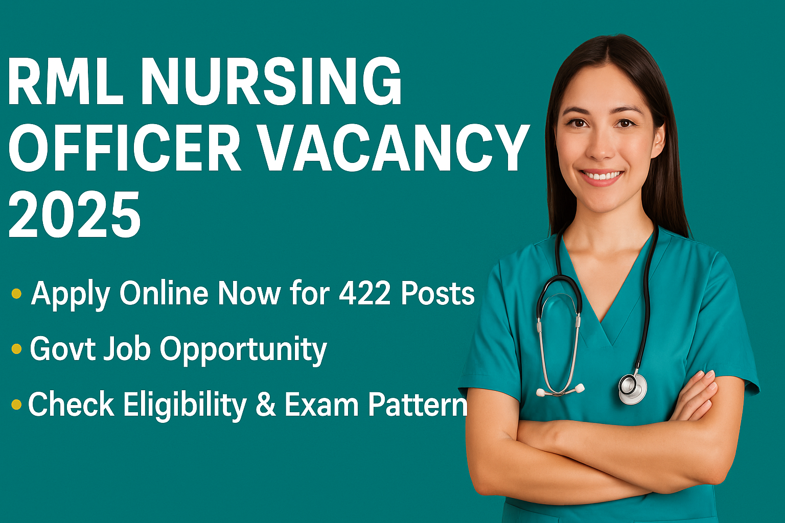 RML Nursing Officer Vacancy 2025 Apply Online for 422 Posts – Nursing Staff Govt Job Notification PDF