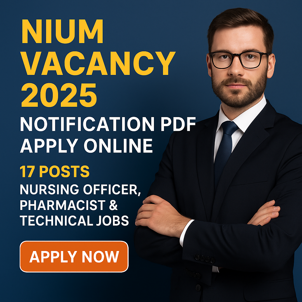 Official NIUM Vacancy 2025 notification PDF for 17 posts including Nursing Officer, Medical Lab Technologist, Pharmacist, and other jobs under Ministry of AYUSH.