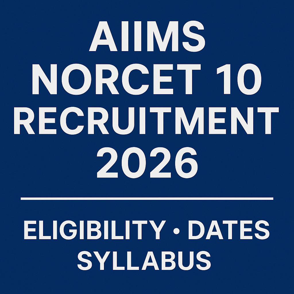 AIIMS NORCET 10 Recruitment 2026